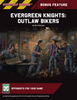 Evergreen Knights Part 1: Outlaw Bikers